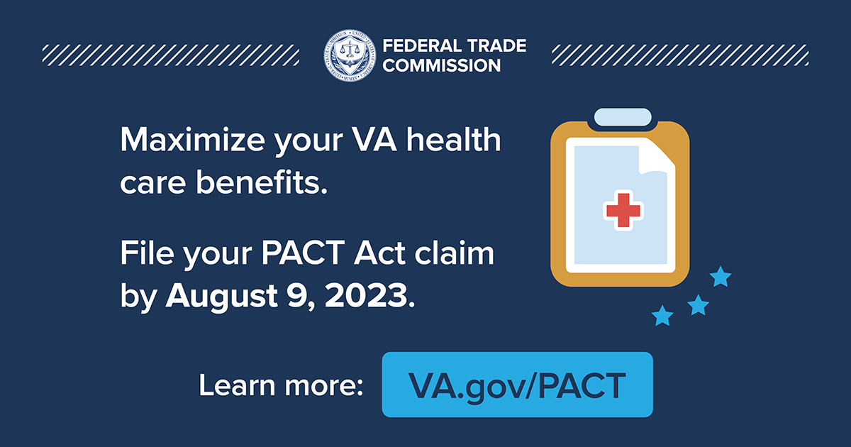 Veterans File your PACT Act claim by August 9 to be eligible for